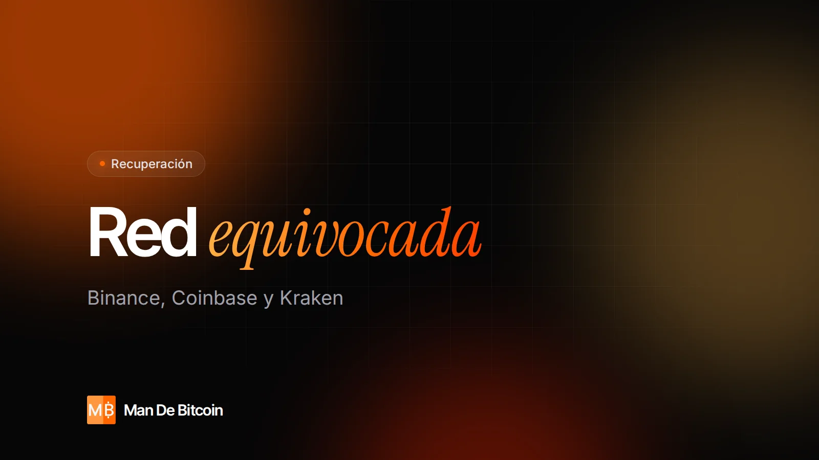 Envié criptomonedas a Binance, Coinbase o Kraken por la red equivocada: ¿se pueden recuperar?